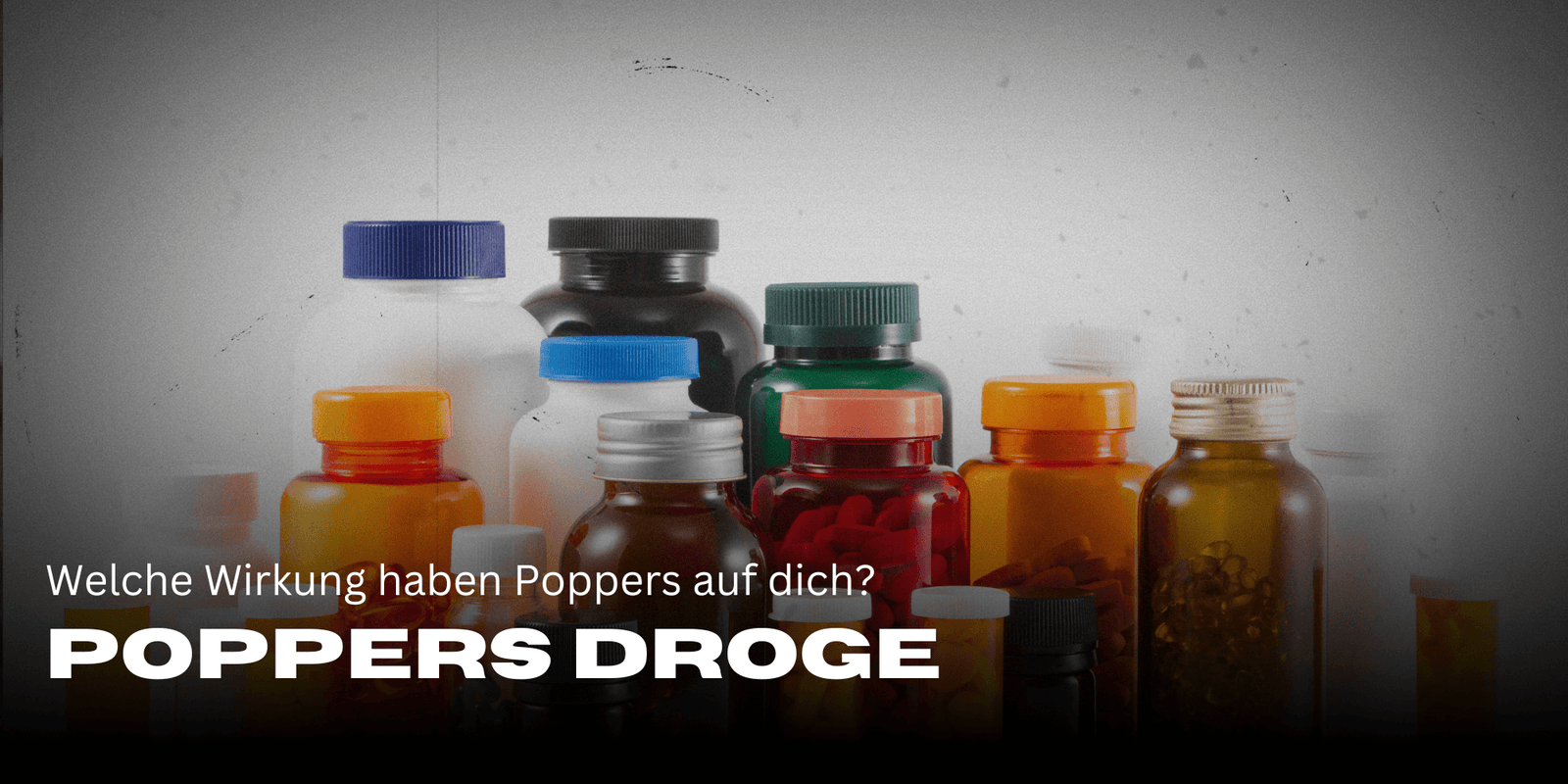 Poppers Droge: Wirkung, Risiken und Nebenwirkungen