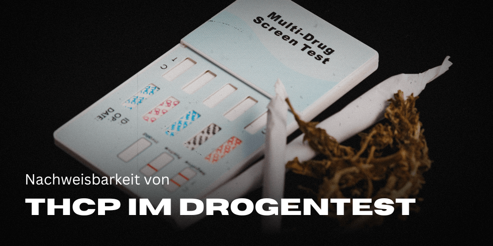 Nachweisbarkeit von THCP im Drogentest