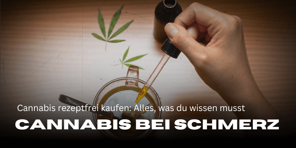 Cannabis gegen Schmerzen rezeptfrei kaufen: Alles, was du wissen musst