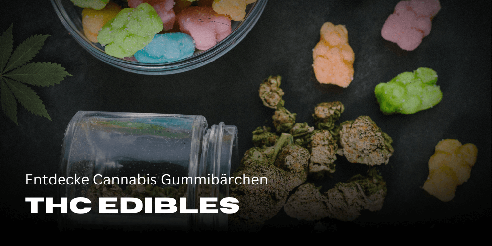 THC Edibles: entdecke Cannabis Gummibärchen